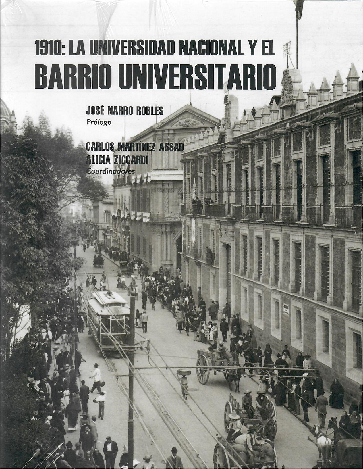 1910: La Universidad Nacional y el barrio universitario